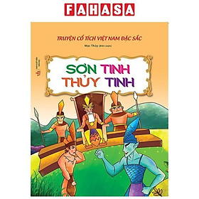 Truyện Cổ Tích Việt Nam Đặc Sắc - Sơn Tinh Thủy Tinh (Tái Bản 2023)