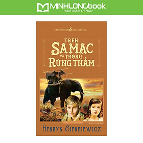 Sách Trên Sa Mạc Và Trong Rừng Thẳm