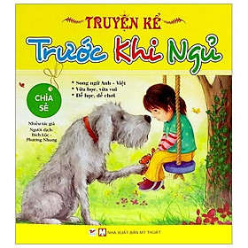 Truyện Kể Trước Khi Ngủ - Chia Sẻ (Song Ngữ Anh - Việt) - Chif Guillebeau