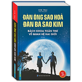 Hình ảnh sách Đàn Ông Sao Hoả Đàn Bà Sao Kim (Bách khoa toàn thư về quan hệ hai giới ) (Bìa Cứng) - Sách bản quyền