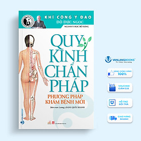 Sách Quy Kinh Chẩn Pháp (Tái Bản 2020)