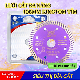 Mua Lưỡi Cắt Đa Năng 105mm KingTom Tím Me Dày - Chuyên Đá Cứng - Bóng Kiếng Dày