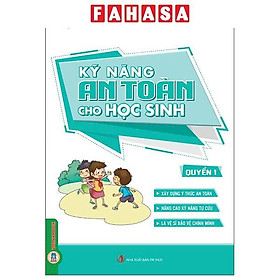 Sách - Kỹ Năng An Toàn Cho Học Sinh - Quyển 1