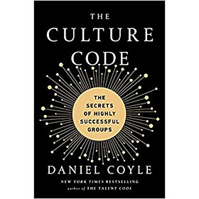 The Culture Code: The Hidden Language of Highly