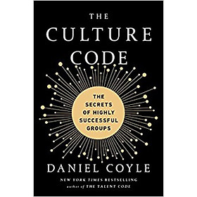 The Culture Code: The Hidden Language of Highly