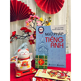 Ngữ Pháp Tiếng Anh - Mai Lan Hương