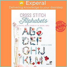 Hình ảnh sách Sách - Cross Stitch Alphabets : 14 Beautiful Designs Inspired by the Natural by Helene Le Berre (UK edition, paperback)