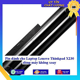 Mua Pin dùng cho Laptop Lenovo Thinkpad X230 dòng máy không xoay - Hàng Nhập Khẩu New Seal