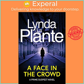 Sách - Prime Suspect 2: A Face in the Crowd by Lynda La Plante (UK edition, paperback)