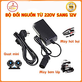 Bộ chuyển đổi nguồn điện 220V sang 12V, chuyển đổi nguồn điện máy hút bụi ô tô, bơm ô tô