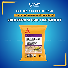 Keo chà ron SikaCeram 608 Tile Grout – Chống thấm tốt, dùng lâu ngày ít bám bẩn