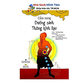 Cẩm Nang Dưỡng Sinh Thông Kinh Lạc - Nhân Trí Việt