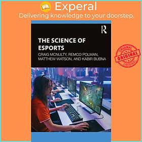 Sách - The Science of Esports by Kabir Bubna (UK edition, paperback)