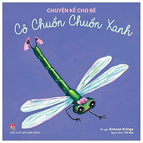 Chuyện kể cho bé - Cô Chuồn Chuồn Xanh