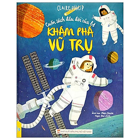 Cuốn sách đầu đời của bé - khám phá vũ trụ