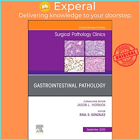 Sách - Gastrointestinal Pathology, An Issue of Surgical Pathology Clinics by Raul S. Gonzalez (UK edition, hardcover)