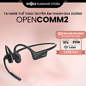 Tai nghe Bluetooth truyền âm thanh qua xương Shokz OPENCOMM2/OPENCOMM2 UC - Hàng Chính Hãng