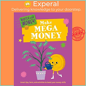 Sách - Master Your Money: Make Mega Money by Izzi Howell (UK edition, hardcover)