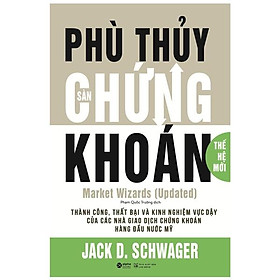 Hình ảnh sách Phù Thủy Sàn Chứng Khoán Thế Hệ Mới