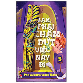 Bí Mật - Tập 5: Bạn Phải Chấm Dứt Việc Này Đi