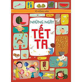 Sách - Những Ngày Tết Ta - KĐ