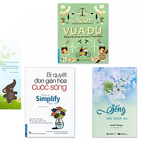 Combo 3 cuốn sách “Tâm yên trí nhàn”: Lagom - Vừa Đủ - Đẳng Cấp Sống Của Người Thụy Điển, Bí Quyết Đơn Giản Hóa Cuộc Sống, Sống Đời Bình An (+ bookmark danh ngôn hình voi)