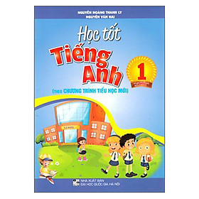 Sách Học Tốt Tiếng Anh 1( Theo Chương Trình Tiểu Học Mới) Macmillan Education