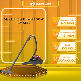 Mua Máy hút bụi Hitachi CV-SF16 (24CV-BRE) - Hàng chính hãng