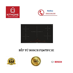 Mua BẾP TỪ BOSCH PIJ675FC1E - Hàng chính hãng