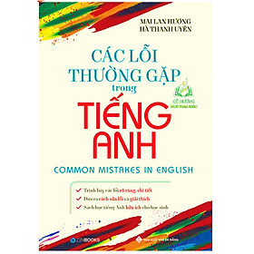 Sách - Các Lỗi Thường Gặp Trong Tiếng Anh - Mai Lan Hương ( ZB )