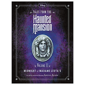 Disney Tales From The Haunted Mansion: Volume II Midnight At Madame Leota’s (Haunted Mansions Disney)