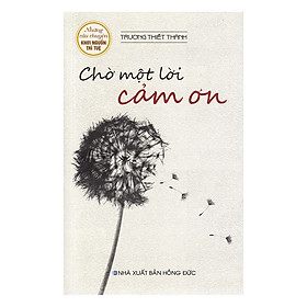 Chờ Một Lời Cảm Ơn
