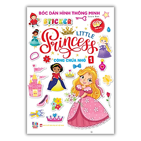 Bóc Dán Hình Thông Minh - Công Chúa Nhỏ - Little Princess Tập 1