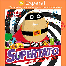 Sách - Supertato Carnival Catastro-Pea! by Sue Hendra (UK edition, paperback)
