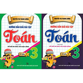 Sách - Combo Hướng Dẫn Giải Bài Tập Toán Lớp 3 - Tập 1 + 2 (Dùng Kèm SGK Kết Nối) - HA