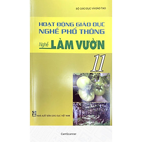 Hoạt động giáo dục nghề phổ thông – Nghề Làm vườn 11
