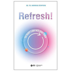 Trạm Đọc | Refresh! 20 Ngày Làm Mới Bản Thân