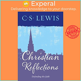 Sách - Christian Reflections by C. S. Lewis (UK edition, paperback)