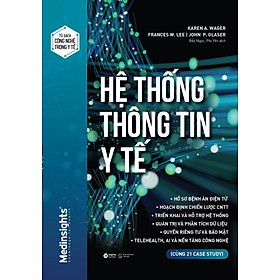 Sách Hệ Thống Thông Tin Trong Y Tế - Medinsights