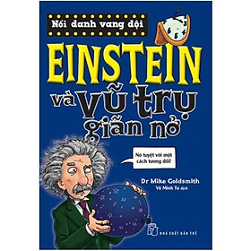 Nổi Danh Vang Dội - Einstein Và Vũ Trụ Giãn Nở - Bản Quyền