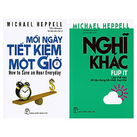 Combo Nghĩ Khác Và Mỗi Ngày Tiết Kiệm Một Giờ (2 Cuốn)