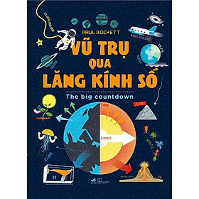 Sách nhã nam - Vũ trụ qua lăng kính số - The big countdown (Bìa cứng)
