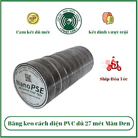 Băng keo cách điện Nano PSE đủ 27 mét màu đen (01 cây 10 cuộn)