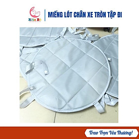 Miếng lót chân xe tròn tập đi, tay đẩy rời xe tròn cho bé