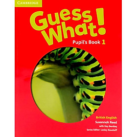 Guess What! Level 1 Pupil's Book British English
