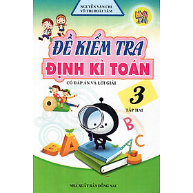 Đề Kiểm Tra Định Kì Toán Lớp 3 (Tập 2)