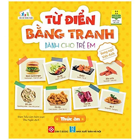 Từ Điển Bằng Tranh Dành Cho Trẻ Em - Thức Ăn