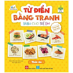 Từ Điển Bằng Tranh Dành Cho Trẻ Em - Thức Ăn