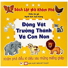 Động Vật Trưởng Thành Và Con Non - Sách Lật Mở Khám Phá