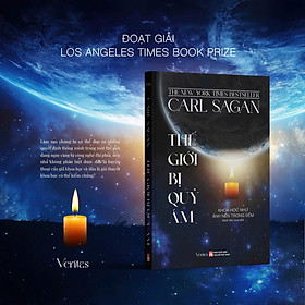 THẾ GIỚI BỊ QUỶ ÁM - Khoa học như ánh nến trong đêm - The New York Times Bestseller - Carl Sagan - Khuê Mộc Lang dịch - Lightbooks